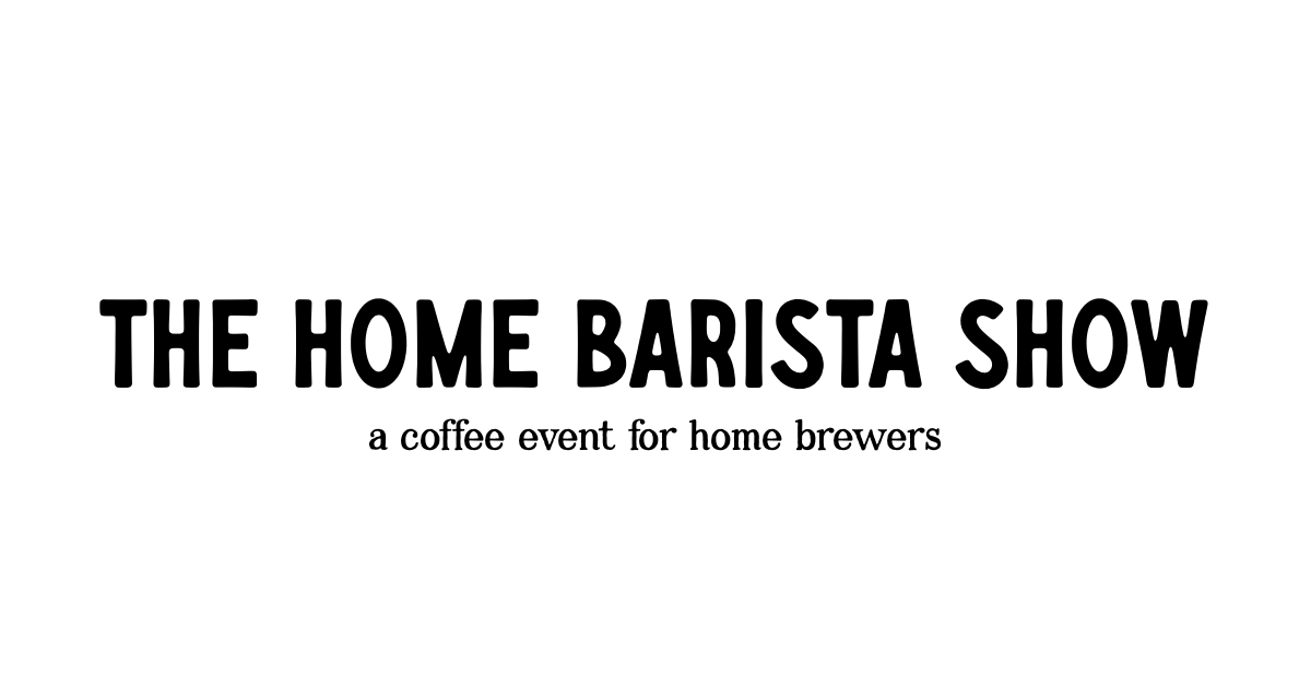The Home Barista Show